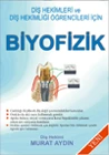 Diş hekimleri için biyofizik